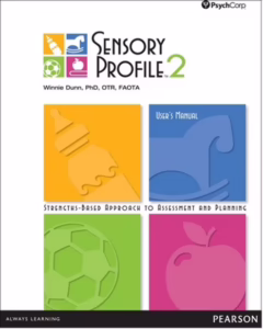 Sensory Profile 2, Dunn 2014